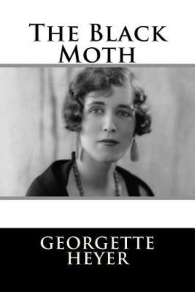 Cover for Georgette Heyer · The Black Moth (Paperback Bog) (2018)