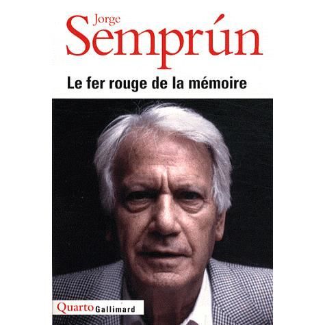 Cover for Jorge Semprun · Le fer rouge de la memoire (Paperback Book) (2012)