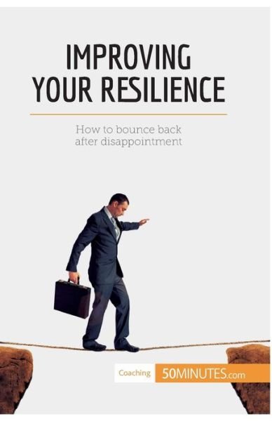 Cover for 50minutes · Improving Your Resilience (Paperback Book) (2017)