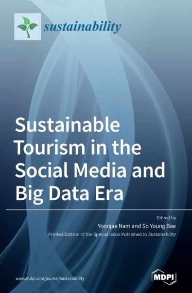 Cover for Yoonjae Nam · Sustainable Tourism in the Social Media and Big Data Era (Inbunden Bok) (2020)