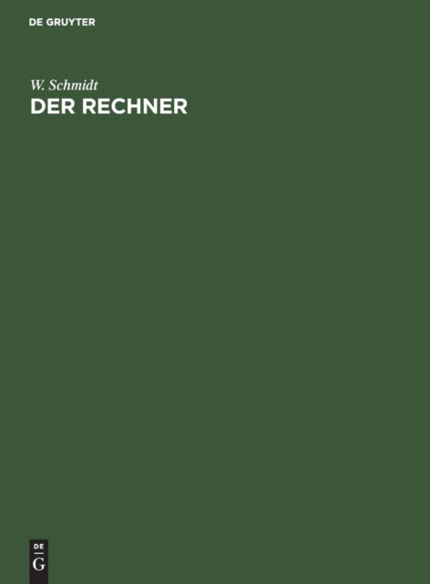 Cover for Walter Schmidt · Der Rechner (Hardcover Book) (1955)