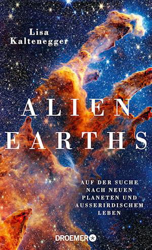 Cover for Lisa Kaltenegger · Alien Earths (Book) (2024)