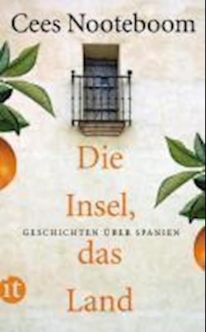 Cover for Cees Nooteboom · Insel TB.4024 Nooteboom.Insel,das Land (Buch)