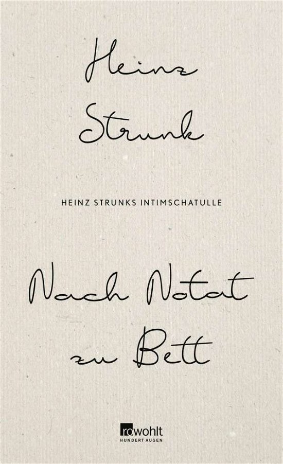 Nach Notat zu Bett - Strunk - Books -  - 9783498001247 - 