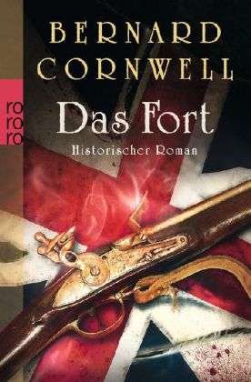 Cover for Bernard Cornwell · Rororo Tb.25724 Cornwell, Das Fort (Bog)
