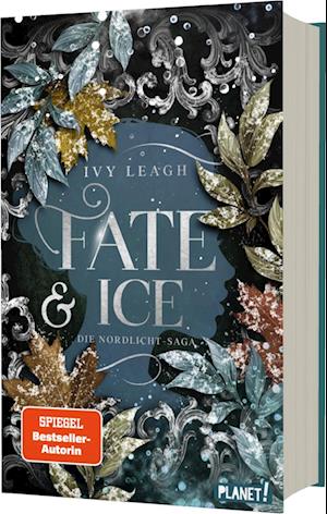 Cover for Ivy Leagh · Die Nordlicht-Saga 2: Fate and Ice (Book) (2024)