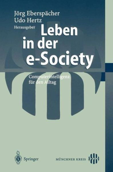 Cover for Udo Hertz · Leben in Der E-Society: Computerintelligenz Fur Den Alltag (Pocketbok) [2002 edition] (2001)