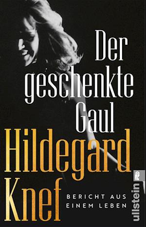Cover for Hildegard Knef · Der geschenkte Gaul (Bok) (2025)