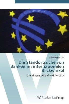 Cover for Epperlein · Die Standortsuche von Banken (Bok) (2012)