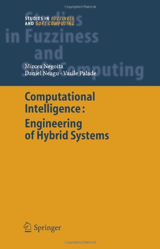 Cover for Mircea Gh. Negoita · Computational Intelligence: Engineering of Hybrid Systems - Studies in Fuzziness and Soft Computing (Paperback Book) [Softcover reprint of hardcover 1st ed. 2005 edition] (2010)