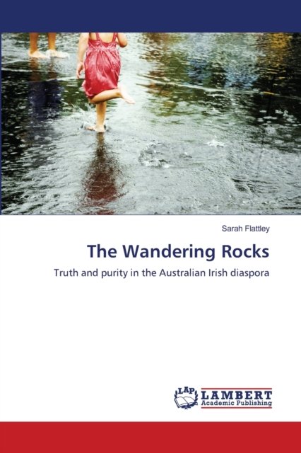Cover for Flattley · The Wandering Rocks (Bok) (2013)