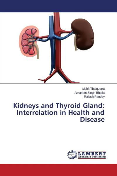 Cover for Thalquotra · Kidneys and Thyroid Gland: I (Book) (2015)