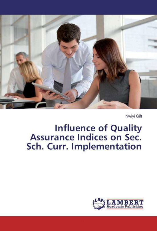 Influence of Quality Assurance Ind - Gift - Books -  - 9783659880247 - 