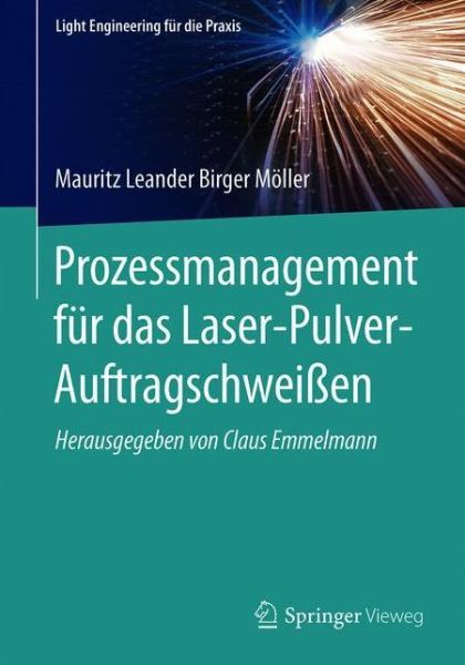 Cover for Möller · Prozessmanagement fuer das Laser Pulver Auftragschweissen (Book) (2020)