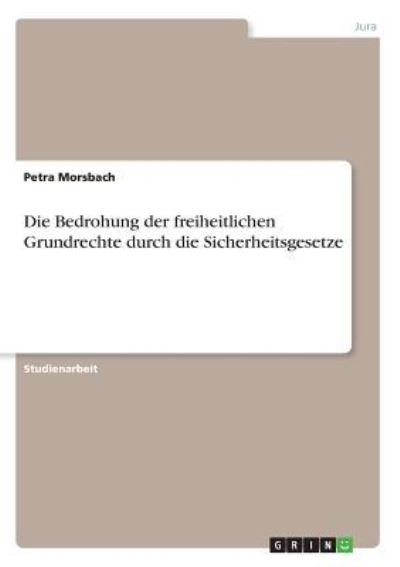 Cover for Morsbach · Die Bedrohung der freiheitlich (Book)