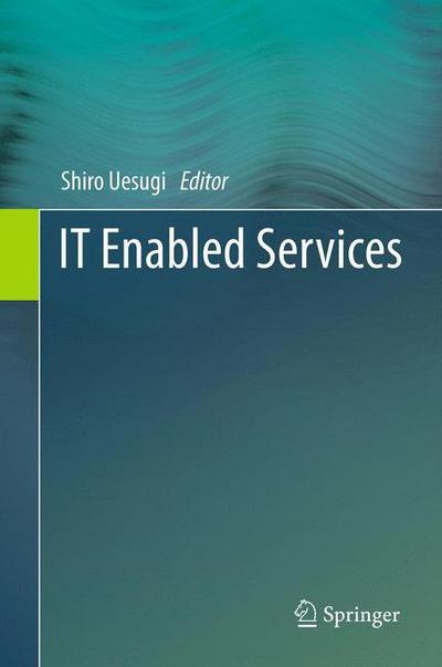 Cover for Shiro Uesugi · IT Enabled Services (Inbunden Bok) [2013 edition] (2013)