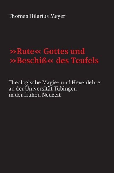 Cover for Meyer · &quot;Rute&quot; Gottes und &quot;Beschiß&quot; des T (Bok) (2019)