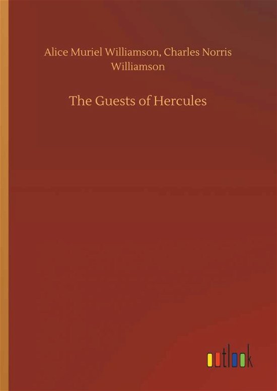 Cover for Williamson · The Guests of Hercules (Buch) (2018)