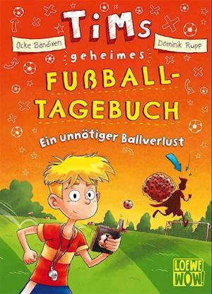 Cover for Ocke Bandixen · Tims geheimes Fußball-Tagebuch (Band 2) - Ein unnötiger Ballverlust (Innbunden bok) (2022)