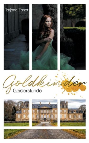 Cover for Tatjana Zanot · Goldkinder 2: Geisterstunde (Paperback Book) (2020)