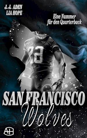 Cover for J.J. Aden · San Francisco Wolves (Book) (2024)
