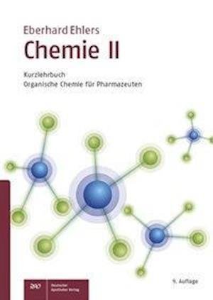 Chemie II - Kurzlehrbuch - Ehlers - Boeken -  - 9783769262247 - 