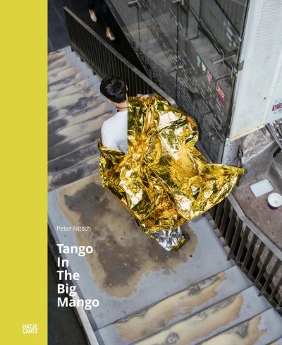 Cover for Peter Nitsch: Tango In The Big Mango (Hardcover Book) (2021)