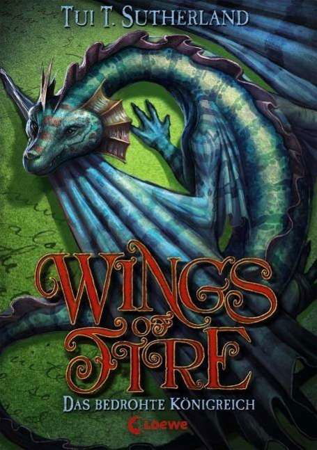 Wings of Fire,Das bedrohte - Sutherland - Books -  - 9783785581247 - 