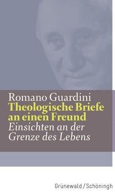 Cover for Guardini · Theologische Briefe an einen F (Book) (2019)