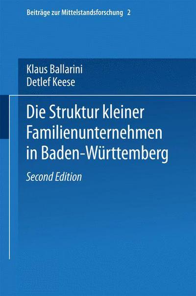 Cover for Klaus Ballarini · Die Struktur Kleiner Familienunternehmen in Baden-Wurttemberg - Beitrage Zur Mittelstandsforschung (Paperback Book) (1994)