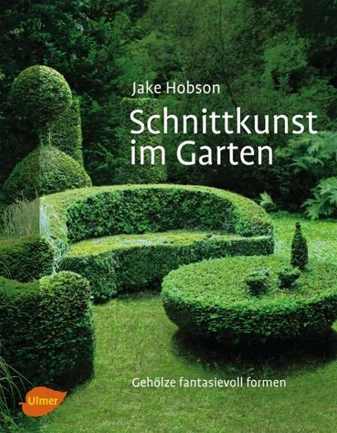 Cover for Hobson · Schnittkunst im Garten (Book)