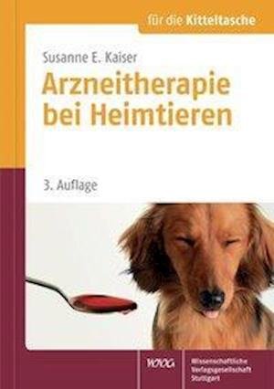 Arzneitherapie bei Heimtieren - Kaiser - Książki -  - 9783804732247 - 