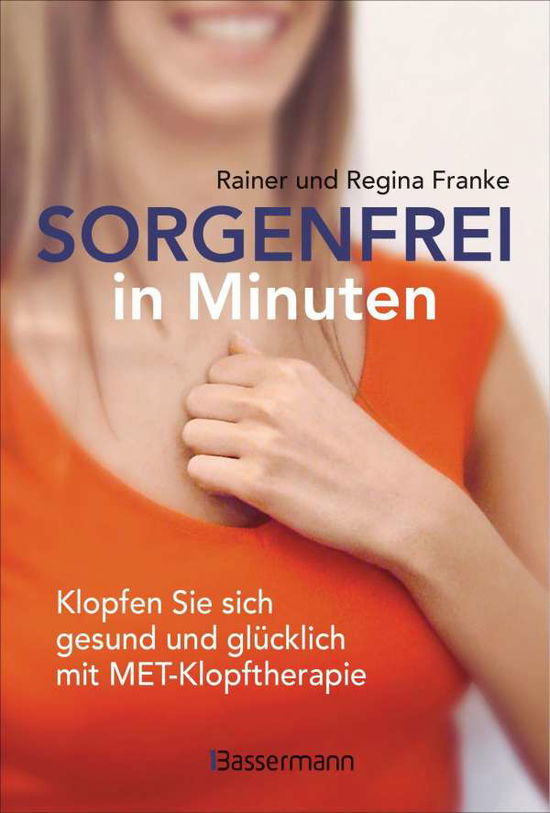 Cover for Franke · Sorgenfrei in Minuten. Klopfen S (Book)