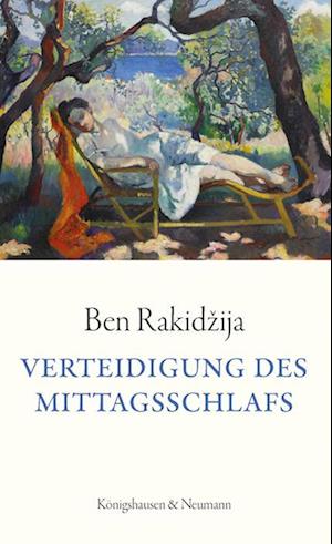 Cover for Ben Rakidzija · Verteidigung des Mittagsschlafs (Book) (2024)