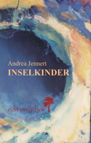 Cover for Andrea Jennert · Inselkinder (Paperback Book) [German edition] (2000)