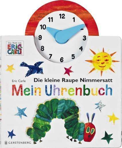 Cover for Carle · Raupe Nimmersatt - Uhrenbuch (Book)