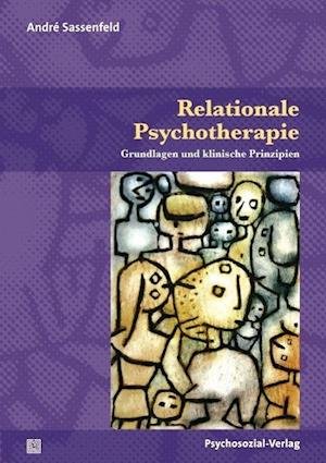 Cover for André Sassenfeld · Relationale Psychotherapie (Paperback Book) (2015)