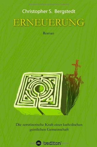 Cover for Christopher S. Bergstedt · Erneuerung (Paperback Book) [German edition] (2011)