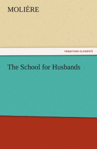 Cover for Molière · The School for Husbands (Tredition Classics) (Taschenbuch) (2011)