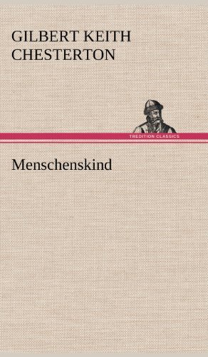 Cover for G. K. Chesterton · Menschenskind (Inbunden Bok) [German edition] (2012)