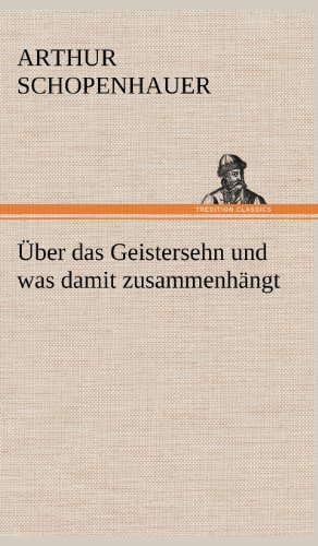 Cover for Arthur Schopenhauer · Uber Das Geistersehn Und Was Damit Zusammenhangt (Hardcover Book) [German edition] (2012)