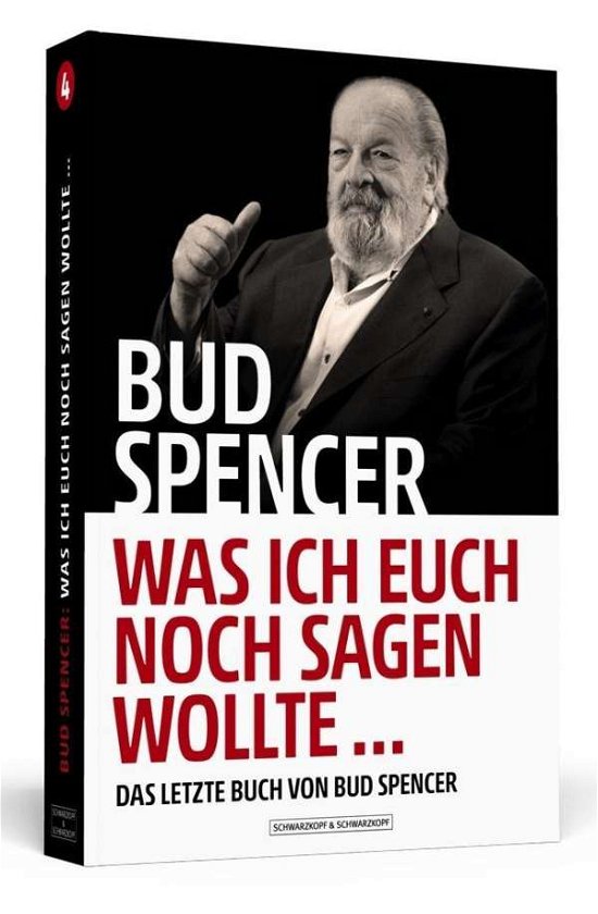 Bud Spencer,Was ich euch noch - Spencer - Książki -  - 9783942665247 - 