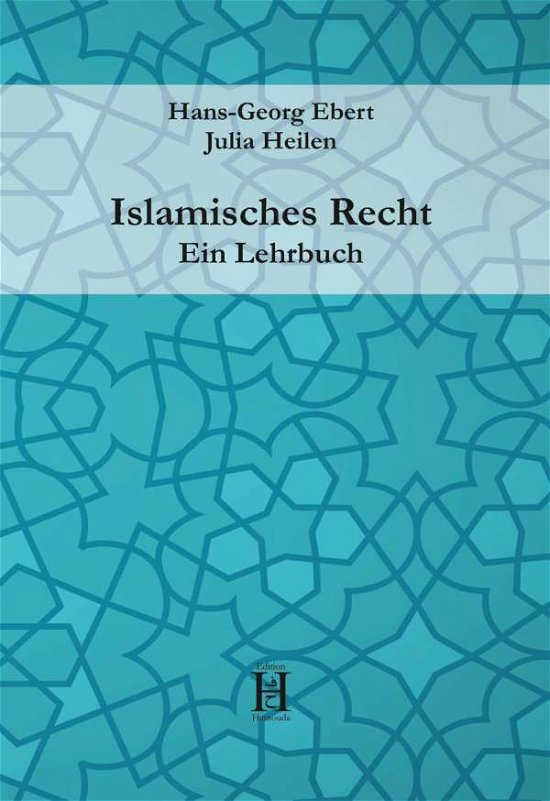 Cover for Ebert · Islamisches Recht. Ein Lehrbuch (Book)