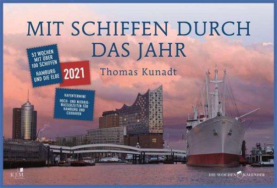 Cover for Kunadt · Mit Schiffen durch das Jahr (Bog)