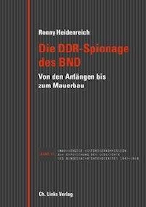 Cover for Heidenreich · Die DDR-Spionage des BND (Bok)