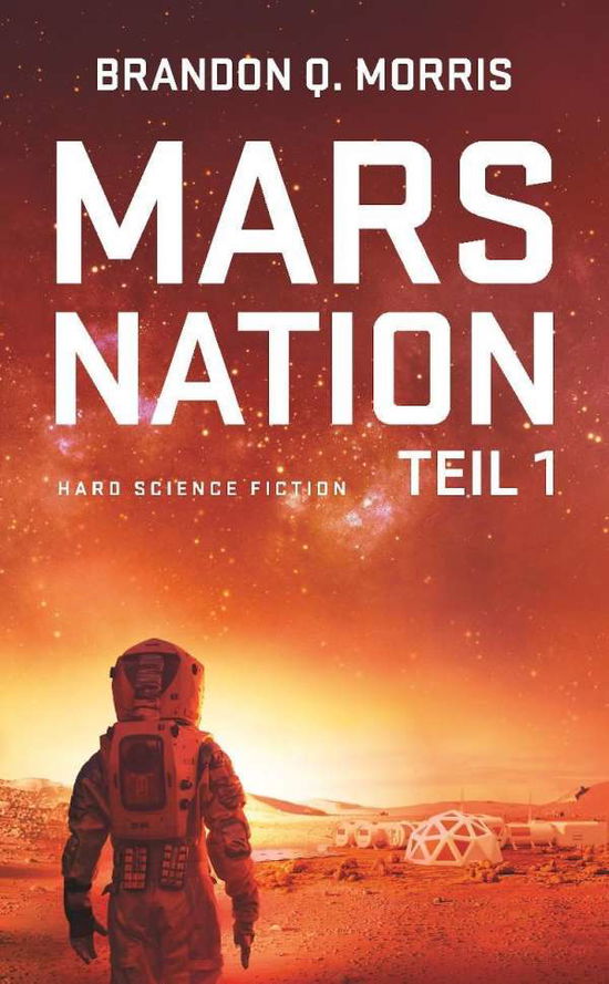 Cover for Morris · Mars Nation 1 (Book)