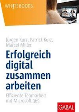 Cover for Kurz · Erfolgreich digital zusammen arbei (Bok)