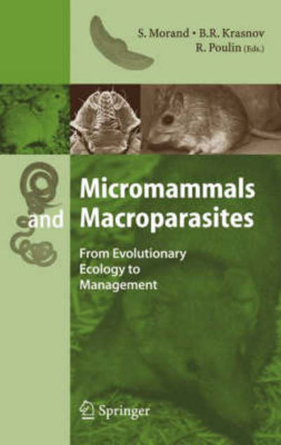 Cover for S Morand · Micromammals and Macroparasites: From Evolutionary Ecology to Management (Hardcover Book) [2006 edition] (2006)