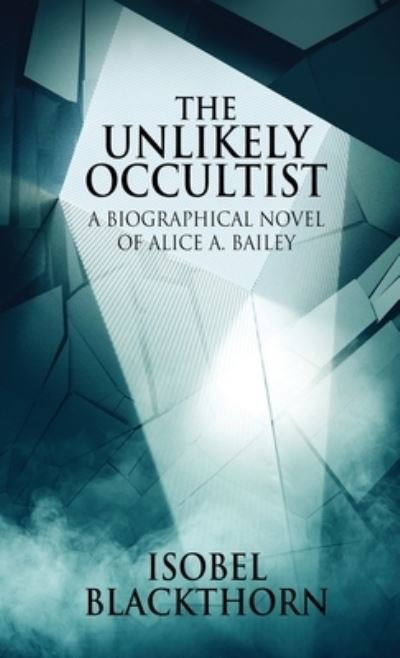 Cover for Isobel Blackthorn · The Unlikely Occultist (Gebundenes Buch) [2nd edition] (2022)