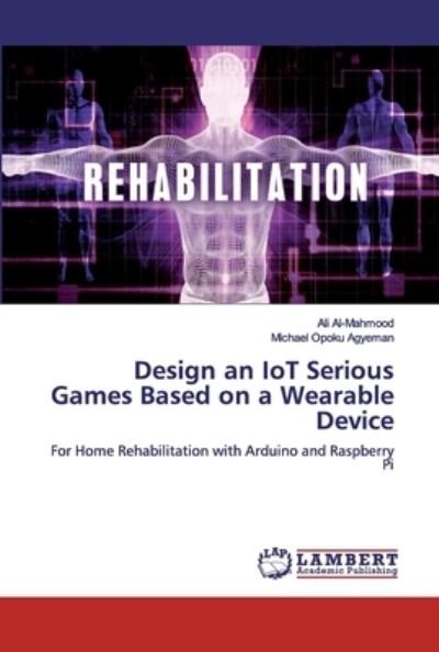Al-Mahmood · Design an IoT Serious Games (Book) (2019)